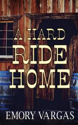 A Hard Ride Home