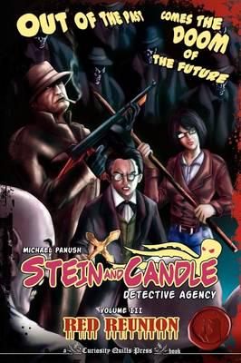 The Stein & Candle Detective Agency, Vol. 3: Red Reunion