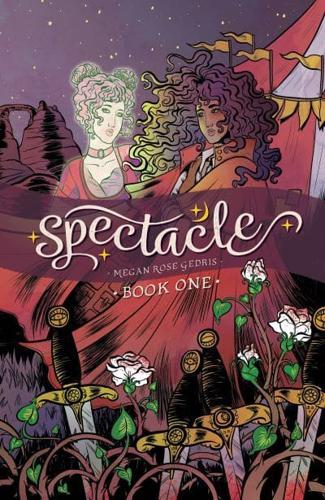 Spectacle. Book One
