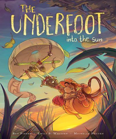The Underfoot. Book 2 Into the Sun