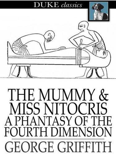 The Mummy and Miss Nitocris