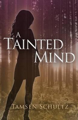 A Tainted Mind (a Windsor Series Novel)