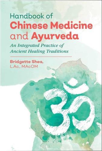 Handbook of Chinese Medicine and Ayurveda