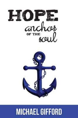 Hope: Anchor of The Soul