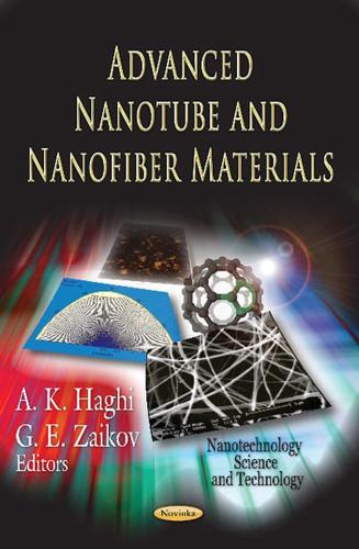 Advanced Nanotube and Nanofiber Materials