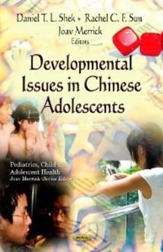 Developmental Issues in Chinese Adolescents