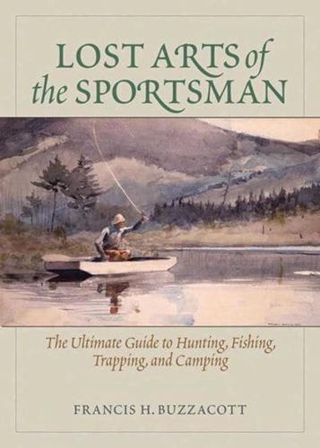 Lost Arts of the Sportsman