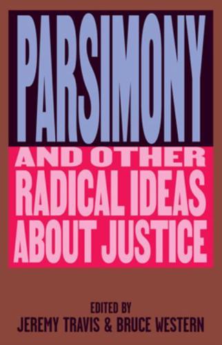 Parsimony and Other Radical Ideas About Justice