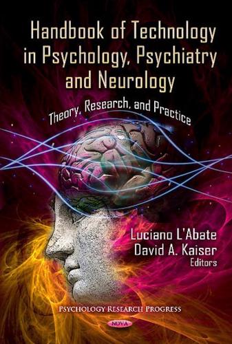 Handbook of Technology in Psychology, Psychiatry and Neurology