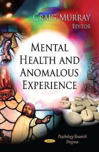 Mental Health and Anomalous Experience