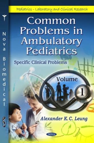 Common Problems in Ambulatory Pediatrics. Volume 2