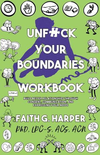 Unfuck Your Boundaries Workbook