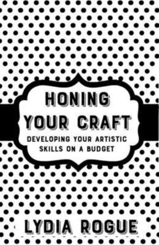 Honing Your Craft