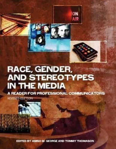 Race, Gender, and Stereotypes in the Media