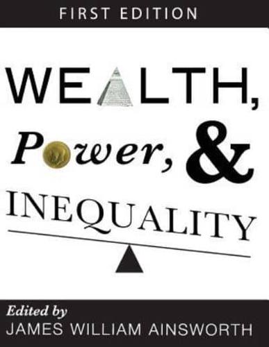 Wealth, Power, and Inequality