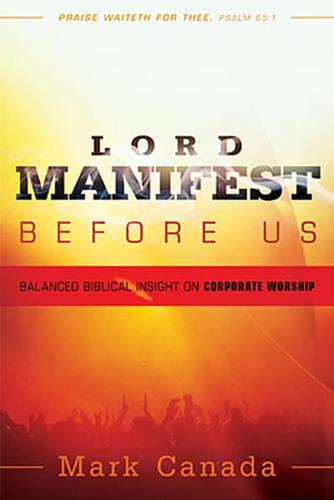 Lord Manifest Before Us