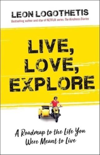 Live, Love, Explore, 1