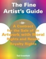 Fine Artist's Guide to a Contract for the Sale of an Artwork With Moral Rights and Resale Royalty Rights