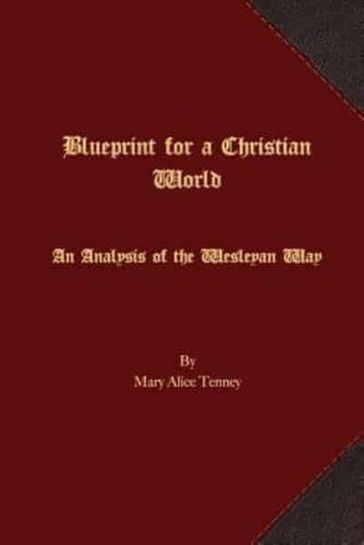 Blueprint for a Christian World