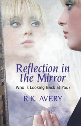 Reflection in the Mirror