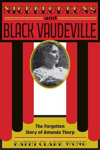 Nickelodeons and Black Vaudeville