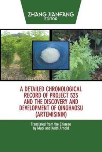 A Detailed Chronological Record of Project 523 and the Discovery and Development of Qinghaosu (Artemisinin)