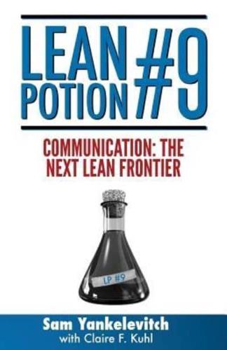 Lean Potion #9: Communication the Next Lean Frontier
