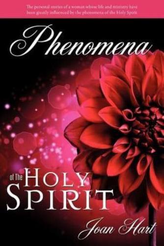 Phenomena of The Holy Spirit