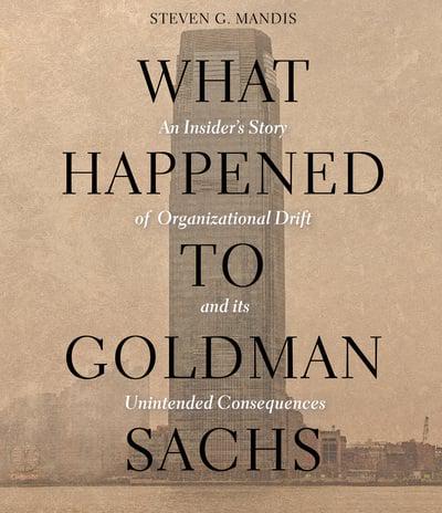 What Happened to Goldman Sachs