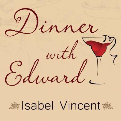 Dinner With Edward