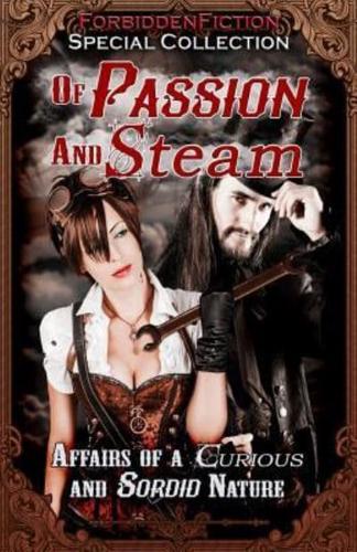 Of Passion and Steam
