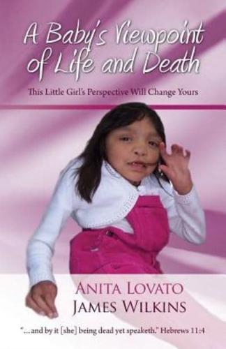 A Baby's Viewpoint of Life and Death
