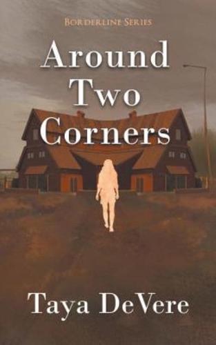 Around Two Corners: A Gripping Narrative Biography