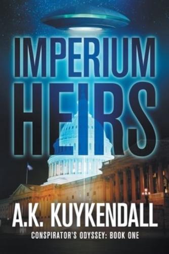 Imperium Heirs: A Sci-Fi Conspiracy