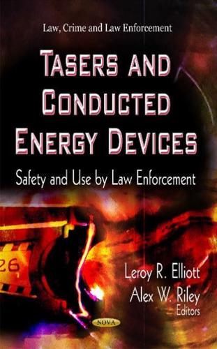 Tasers and Conducted Energy Devices