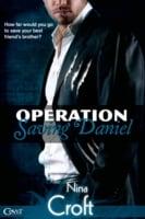 Operation Saving Daniel (Entangled Covet)
