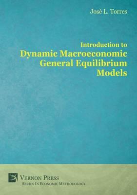 Introduction to Dynamic Macroeconomic General Equilibrium Models