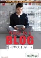 What Is a Blog and How Do I Use It?