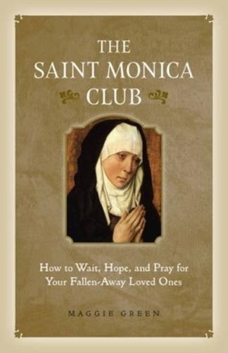 The Saint Monica Club