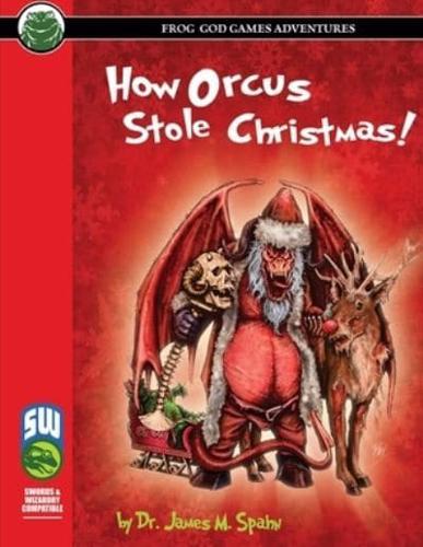 How Orcus Stole Christmas - Swords & Wizardry