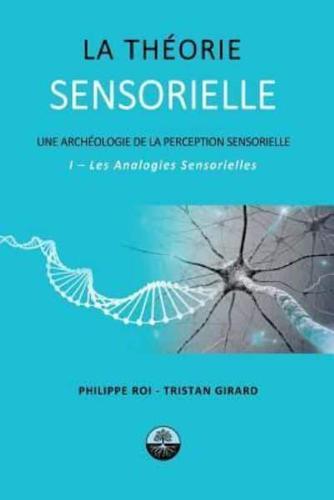 La Theorie Sensorielle: I- Les Analogies Sensorielles