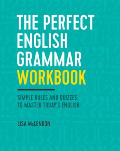 The Perfect English Grammar Workbook