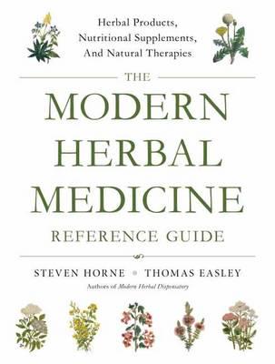 The Modern Herbal Medicine Reference Guide