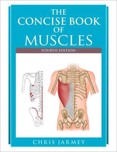 The Concise Book of Muscles