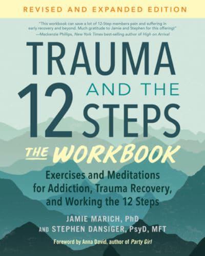 Trauma and the 12 Steps the Workbook