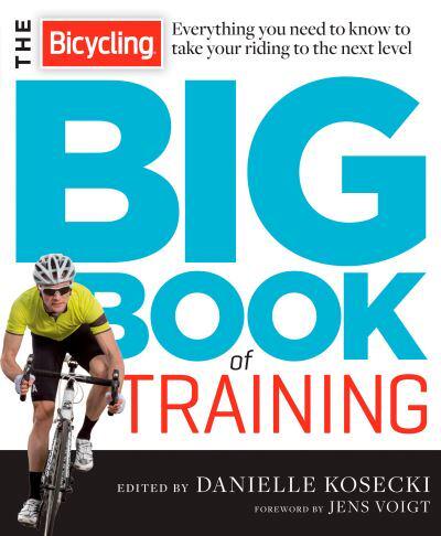 The Bicycling Big Book of Training