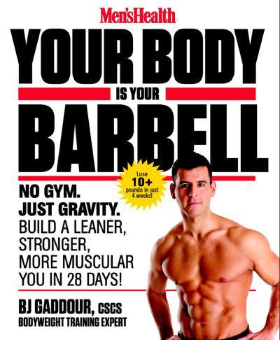 Your Body Is Your Barbell