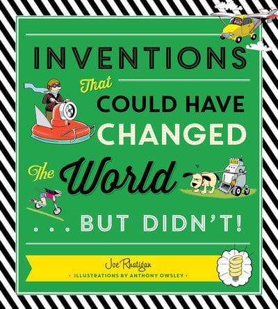 Inventions That Could Have Changed the World ... But Didn't!