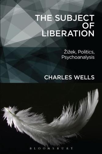 The Subject of Liberation: I Ek, Politics, Psychoanalysis