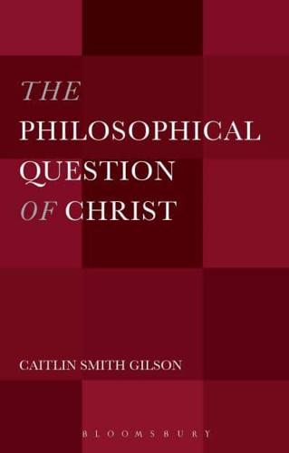 The Philosophical Question of Christ